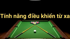 Tính năng điều khiển từ xa