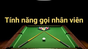 Tính năng gọi nhân viên